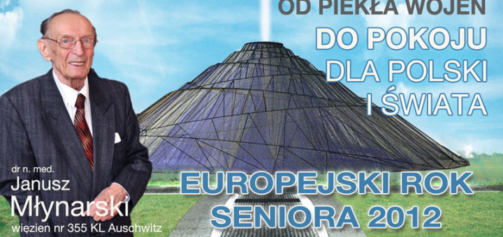 EUROPEJSKI ROK SENIORA 2012 | Kopiec Upamiętnienie i Pokoju dr Janusz Młynarski